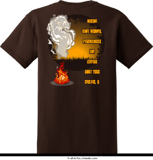 Pack 3949 Troop 949
 Making

Knife wounds,

Pyromaniacs

and

Leaders

Since 2000

Chicago, IL T-shirt Design 