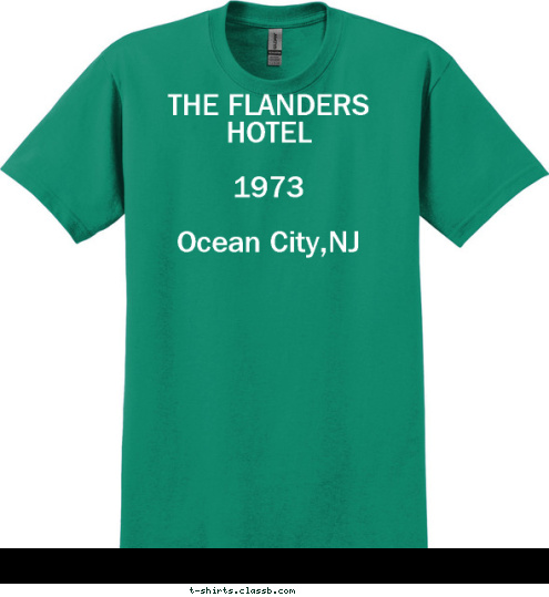 Your text here! THE FLANDERS HOTEL

1973

Ocean City,NJ T-shirt Design 