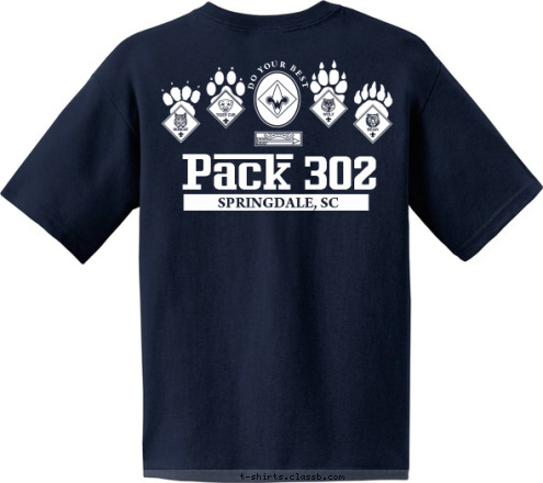 Pack 302 DO YOUR BEST SPRINGDALE, SC Pack 302 T-shirt Design 