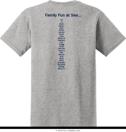 Gregg
Janet
Jennifer
Jessica
Rex
Wendy
Colt
Brad
Patty
Brandon
Matthew
Ashley
Brian S Set Sail for the Bahamas Vic
Jo
Mark
Karen
Glen
Keith
Lauren
Grant
Julie
Brian M
Heather
Lilly
Gregg
Janet
Jennifer
Jessica
Rex
Wendy
Colt
Brad
Patty
Brandon
Matthew
Ashley
Brian S Family Fun at Sea... The Bahamas 2009 Family Cruise Stephens T-shirt Design Cruise Tshirt