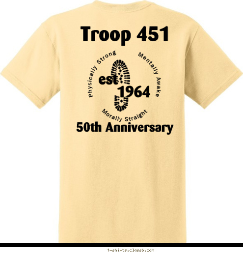 Mentally Awake 1964 est Morally Straight Physically Strong        Mentally Awake 50th Anniversary Troop 451 Troop 451 T-shirt Design 