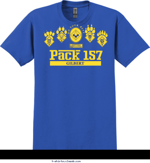 DO YOUR BEST GILBERT Pack 157 T-shirt Design 