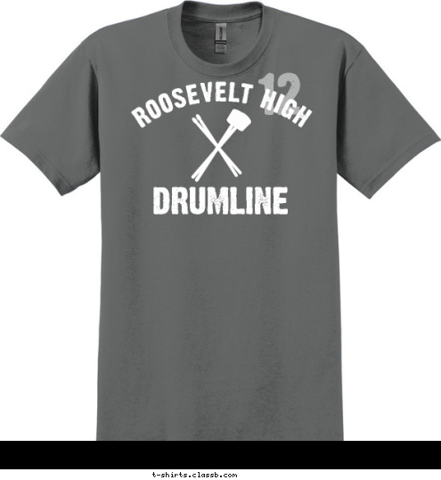 12 DRUMLINE ROOSEVELT HIGH T-shirt Design 