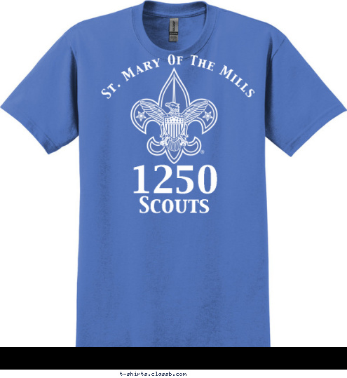 Your text here! Scouts 1250 St. Mary Of The Mills T-shirt Design 