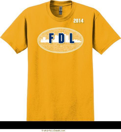 2014 FDL T-shirt Design 