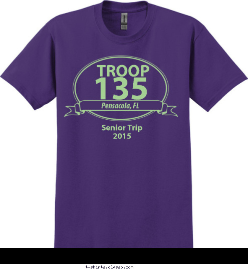 Senior Trip
    2015 Pensacola, FL  135 TROOP T-shirt Design 