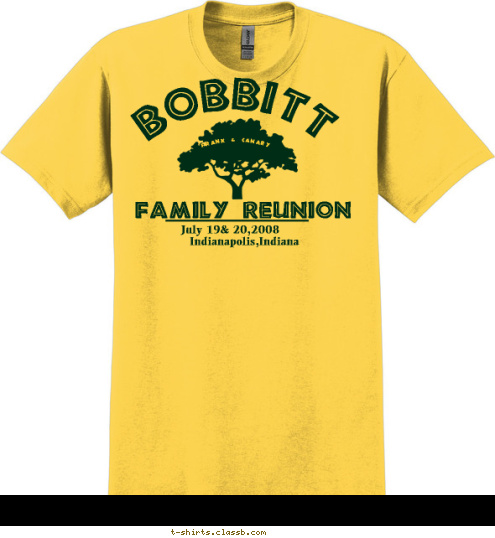 Frank & Canary FRANK & CANARY   Bobbitt Indianapolis,Indiana July 19& 20,2008 Family Reunion FRANK & CANARY   T-shirt Design 