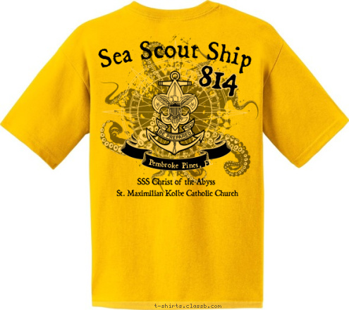 SSS Christ of the Abyss SSS Christ of the Abyss St. Maximilian Kolbe Catholic Church St. Maximilian Kolbe Catholic Church Pembroke Pines, FL Pembroke Pines, FL Sea Scout Ship 814 814 Sea Scout Ship T-shirt Design 