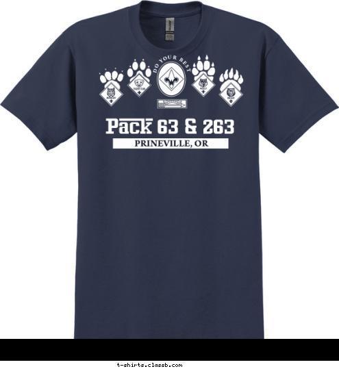 DO YOUR BEST PRINEVILLE, OR Pack 63 & 263 T-shirt Design 