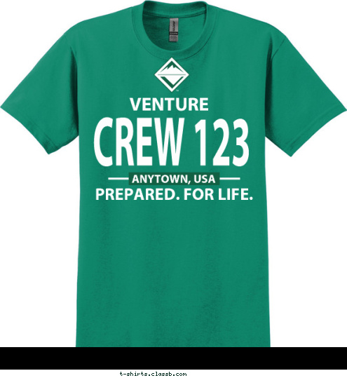 CREW 123 ANYTOWN, USA PREPARED. FOR LIFE. VENTURE T-shirt Design SP5387