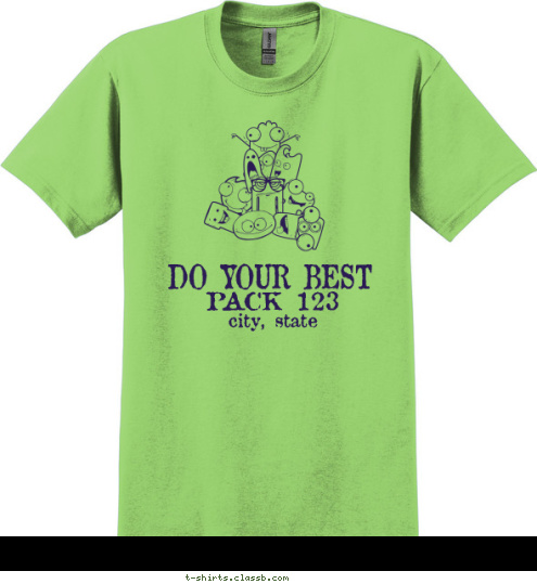 Your text here! DO YOUR BEST city, state PACK 123 T-shirt Design SP5398