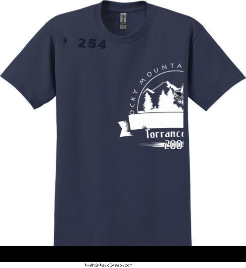 2009 Torrance, CA ROCKY MOUNTAIN CAMPOUT TROOP 254 T-shirt Design 