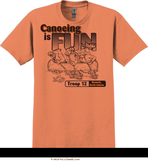 New Text Canoeing Canoeing Bismark, 
North Dakota Troop 12 is Canoeing T-shirt Design 