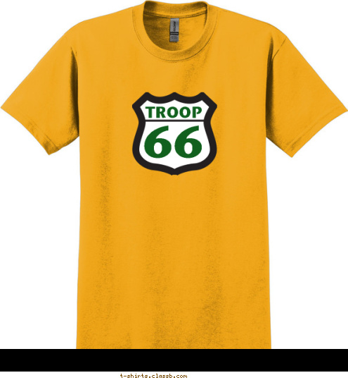 Your text here! 66 TROOP T-shirt Design 