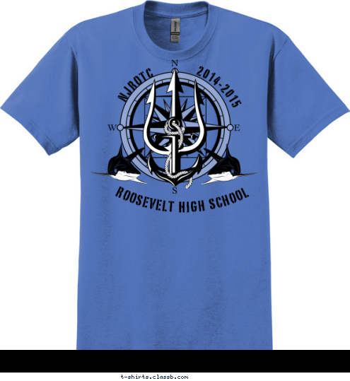 Your text here! ROOSEVELT HIGH SCHOOL 2014-2015 NJROTC T-shirt Design SP5512