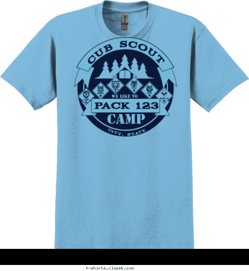 PACK 123 CITY, STATE  WE LIKE TO CAMP CUB SCOUT T-shirt Design SP5579