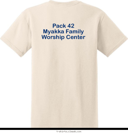 DO YOUR BEST PACK 901 PACK 42   Pack 42
Myakka Family 
Worship Center  T-shirt Design 