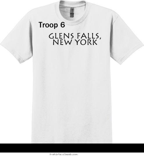 Troop 6 Glens Falls, New York T-shirt Design 