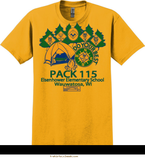 Eisenhower Elementary School Wauwatosa, WI PACK 115 Your text here! T-shirt Design 