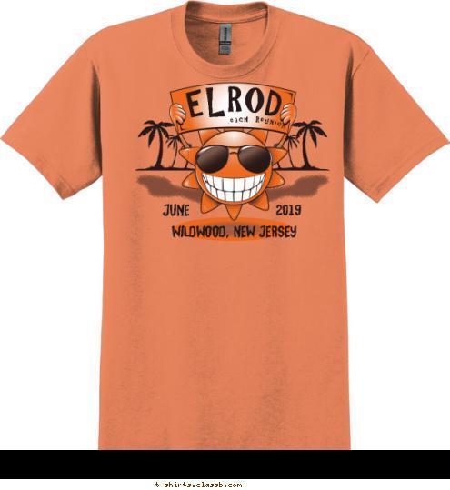 WILDWOOD, NEW JERSEY 2015 JUNE Beach Reunion ELROD T-shirt Design SP5586