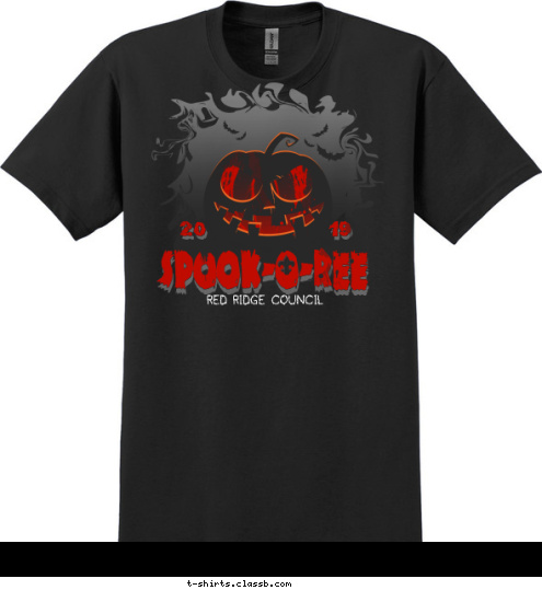 20 Your text here! RED RIDGE COUNCIL 17 20 SPOOK-O-REE SPOOK-O-REE T-shirt Design SP5608