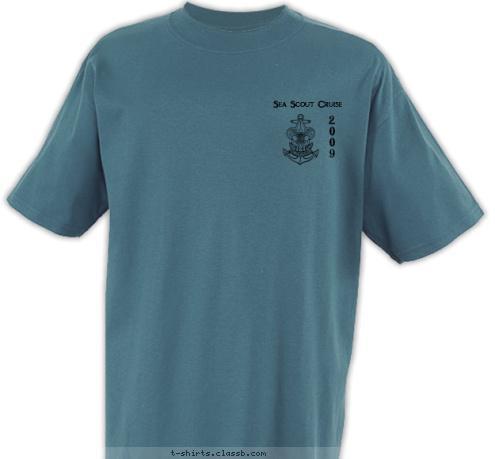 2
0
0
9 Sea Scout Cruise  Aboard The 
Mystic Whaler Sea Scout 
Training Cruise    T-shirt Design 