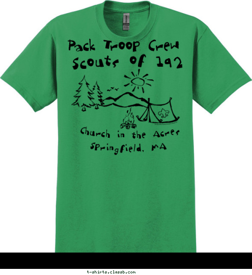 Pack Troop Crew Springfield, MA Church in the Acres Scouts of 192 T-shirt Design 