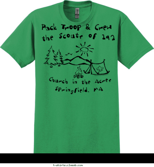 Pack Troop & Crew Springfield, MA Church in the Acres the Scouts of 192 T-shirt Design 