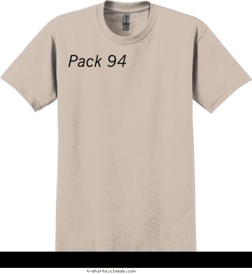 Pack 94 Pack 94 T-shirt Design 