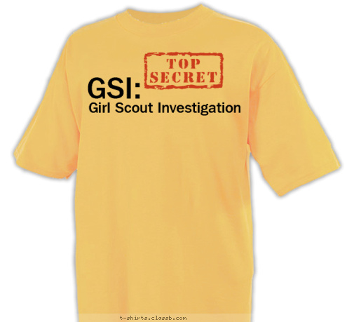 New Text New Text Your text here! Girl Scout Investigation GSI: T-shirt Design 