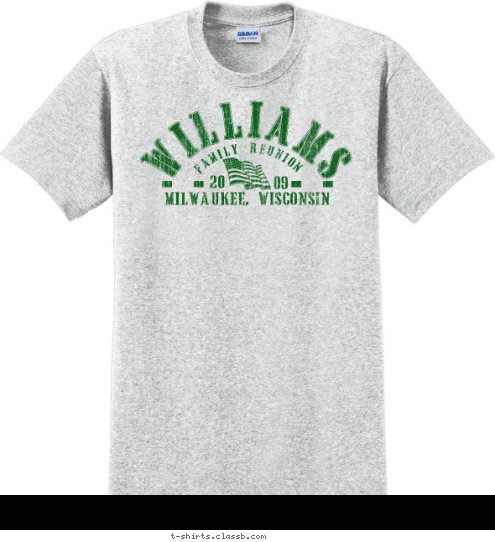 WILLIAMS 09 20 MILWAUKEE, WISCONSIN FAMILY REUNION T-shirt Design 