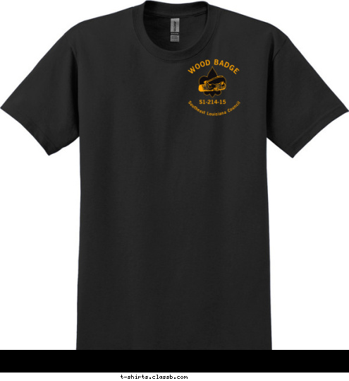 Council Your text here! WOOD BADGE Southeast Louisiana Council S1-214-15 T-shirt Design 