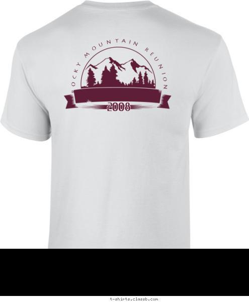 New Text 2008 Ambler Family ROCKY MOUNTAIN REUNION T-shirt Design 