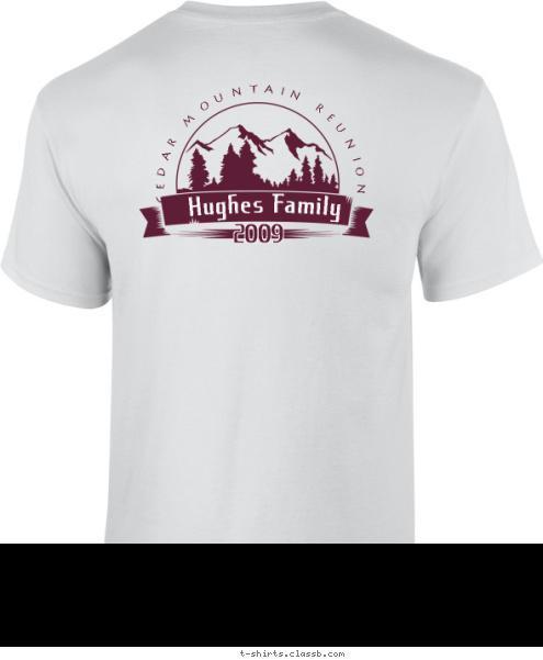 2009 Hughes Family CEDAR MOUNTAIN REUNION T-shirt Design 