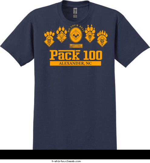 DO YOUR BEST ALEXANDER, NC Pack 100 T-shirt Design 