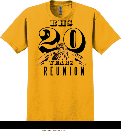 2015 1995 REUNION YEARS 20 RHS T-shirt Design SP5849