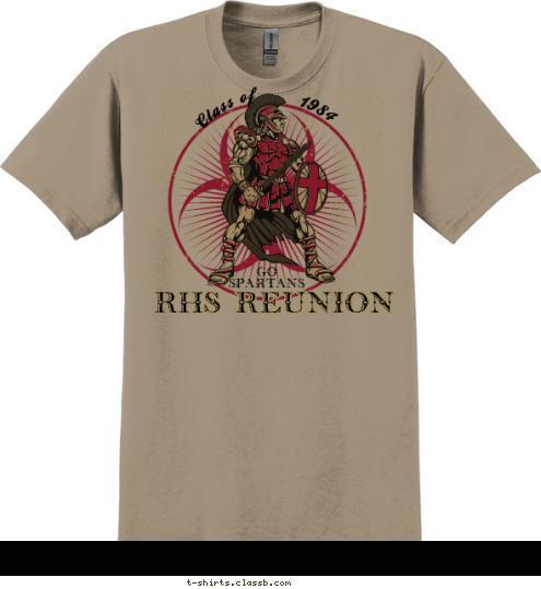 1984 Class of RHS REUNION go
spartans T-shirt Design SP5854