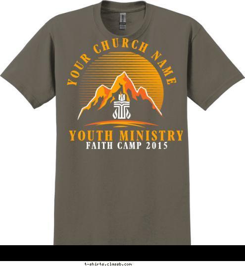 YOUR CHURCH NAME FAITH CAMP 2015 YOUTH MINISTRY T-shirt Design SP5861