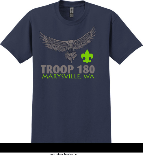 MAKE A PLAN STICK TO THE COURSE Georgetown, Kentucky PACK 167 TROOP 180 Not all those who wander are lost. MARYSVILLE, WA THE JOURNEY IS THE DESTINATION TROOP 180 T-shirt Design 