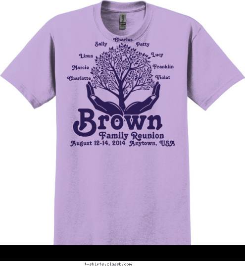 Charlotte Marcie Linus Sally Violet Franklin Lucy Patty Charles Family Reunion August 12-14, 2014  Anytown, USA Brown T-shirt Design 