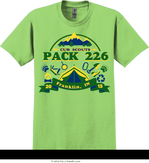 Leave nothing but tracks, take nothing but pictures. 15 20 PACK 226 Franklin, IN  T-shirt Design 