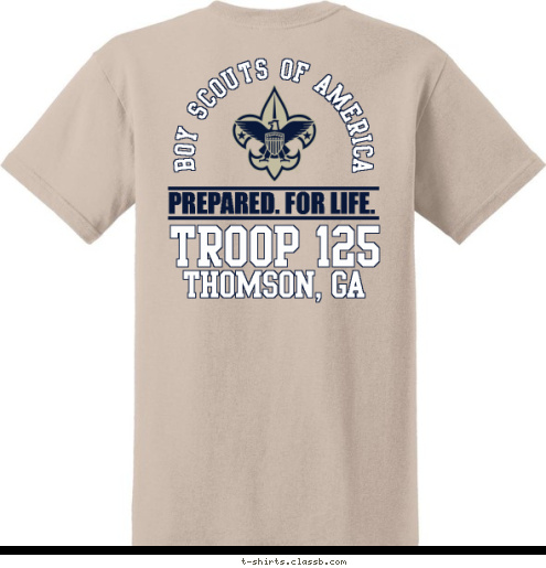 New Text 125% THOMSON, GA STRONG TROOP 125 SCOUT PREPARED. FOR LIFE. BOY SCOUTS OF AMERICA T-shirt Design 