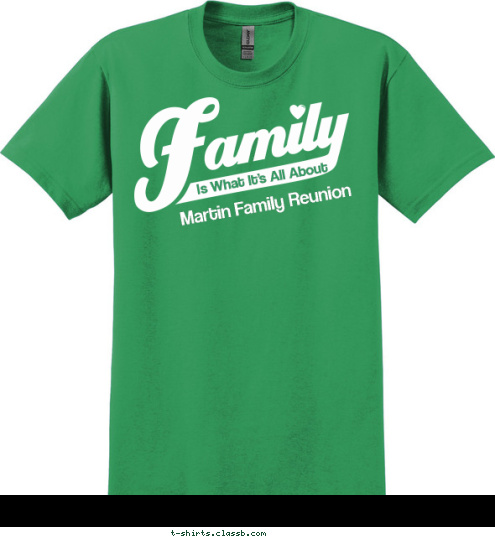 Is What It's All About April 10-12, 2015 Martin Family Reunion T-shirt Design 